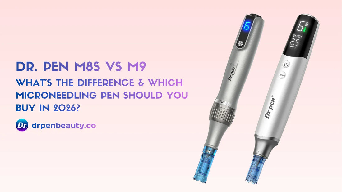 Dr. Pen M8S vs M9 comparison featuring two wireless microneedling pens with a 2026 buying guide highlighting their key differences and features.